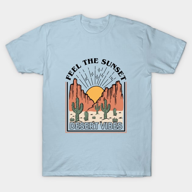 Desert vibes T-Shirt by My Happy-Design